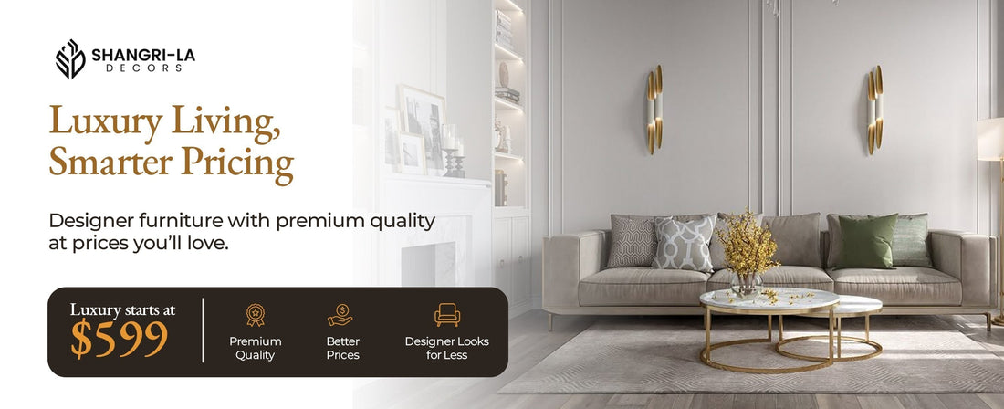 How Shangri-La Decors Sells Luxury Furniture at Prices Big Stores Can't Match